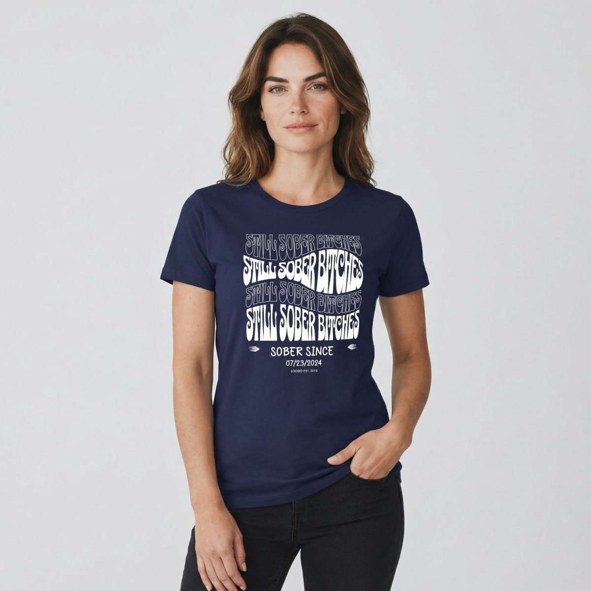Still Sober-B Sober T Shirt with Custom Sobriety Date