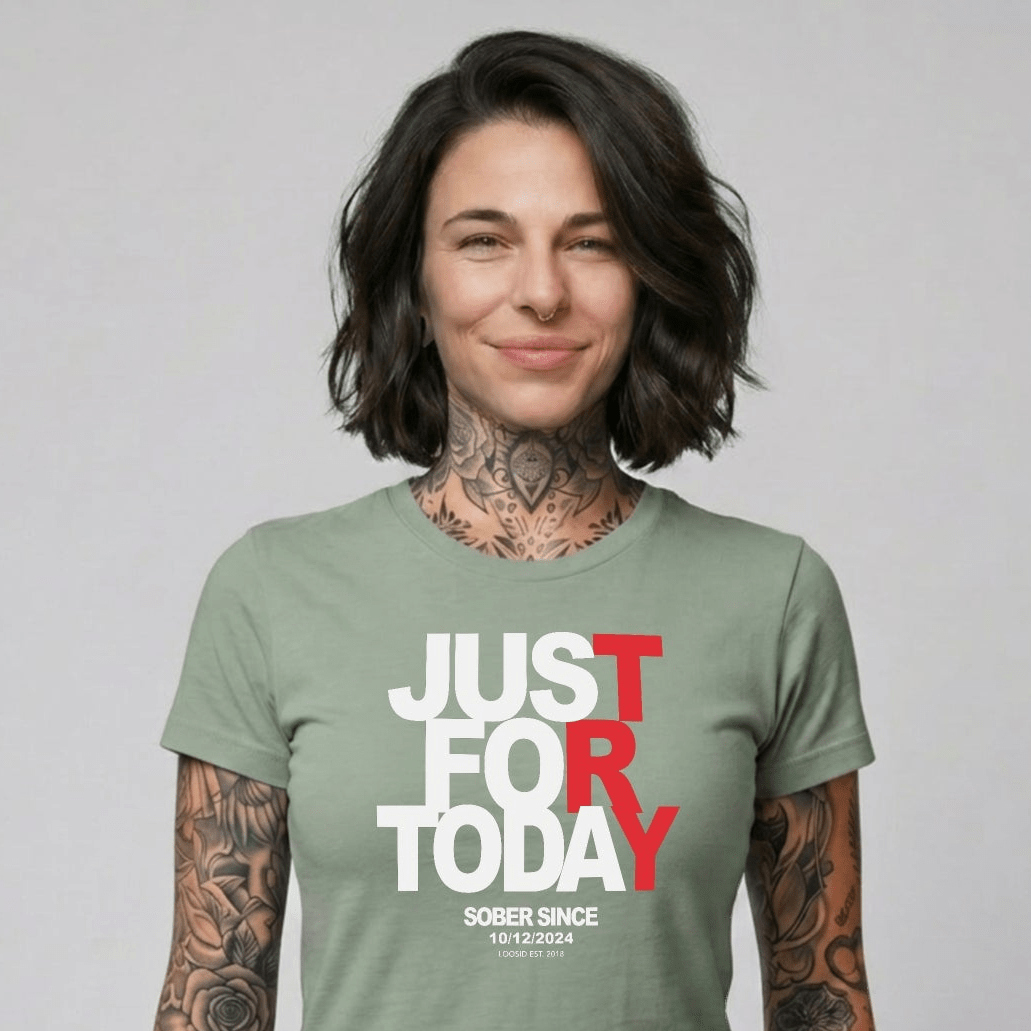 Sober T Shirt | Women's Just Try For Today Tee