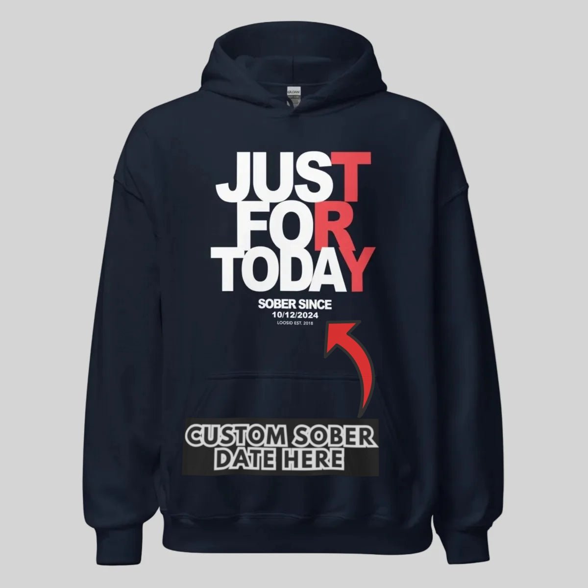Just For Today Women's Custom Sobriety Date Recovery Hoodie packaging detail (view 8)