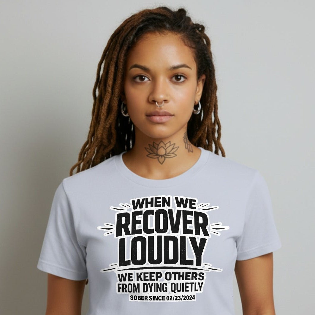 We Do Recover Sober T Shirt lifestyle view (view 15)
