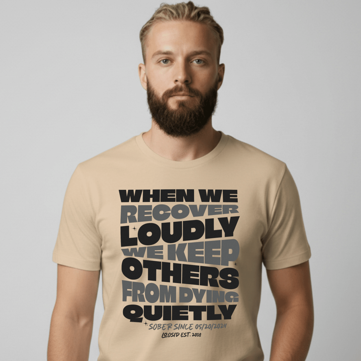 When We Recover Loudly Sober T Shirt close-up view (view 12)