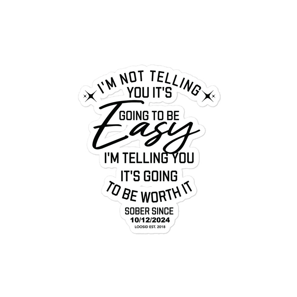 I'm Not telling You Sober Sticker graphic detail (view 4)