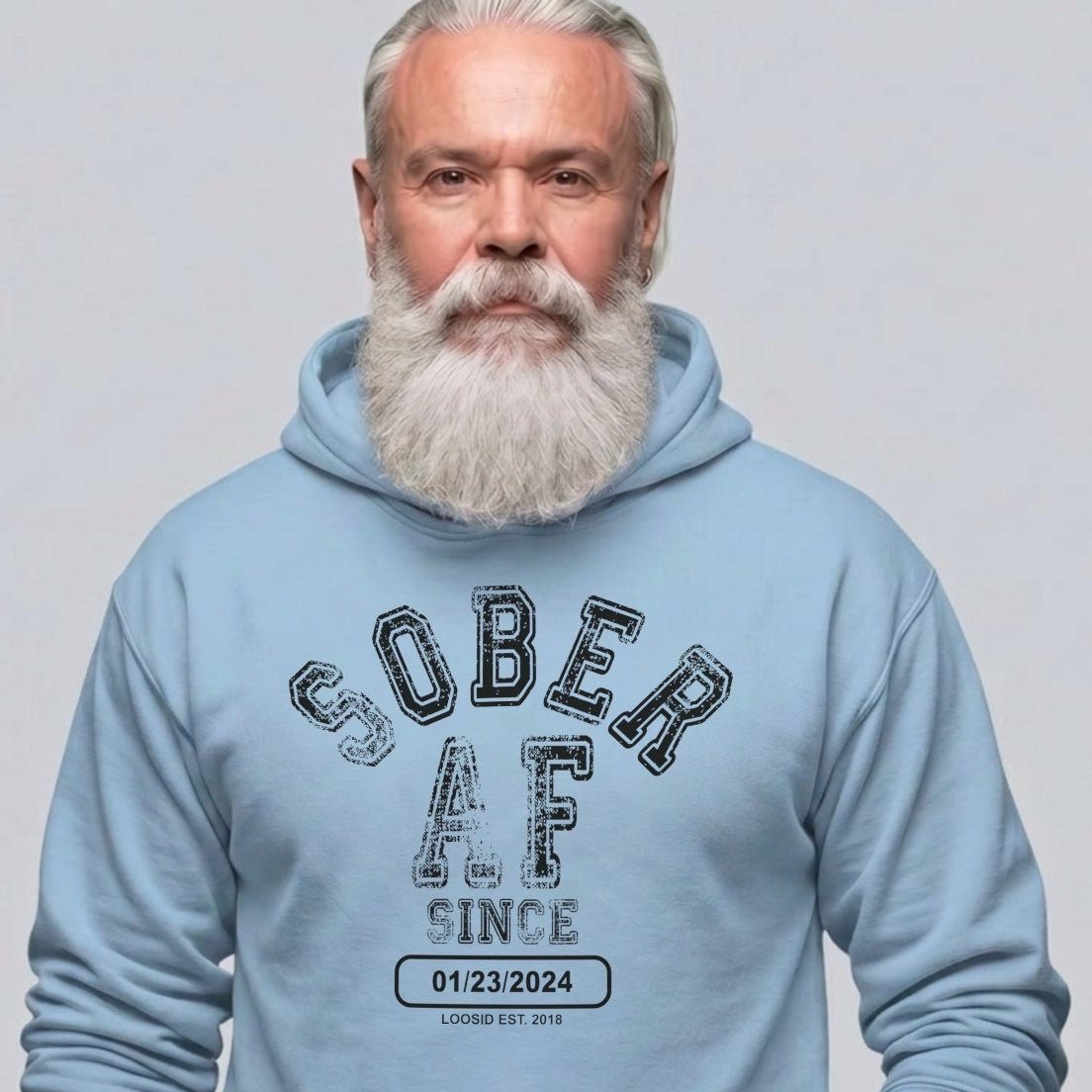 Sober AF Since Recovery Hoodie flat lay styled image (view 43)