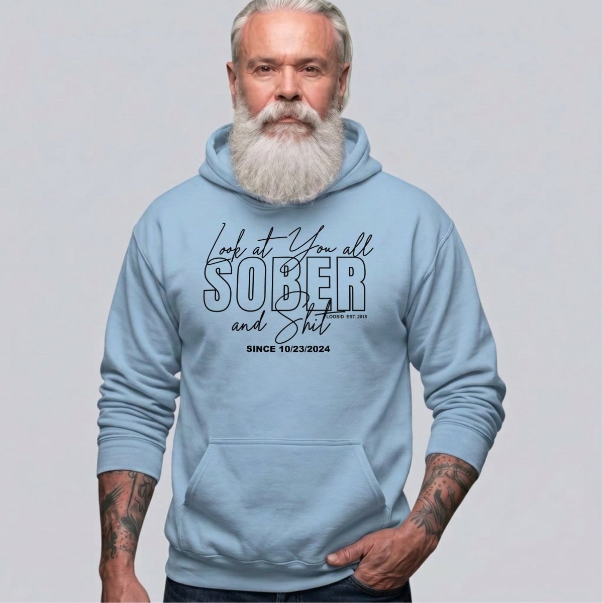 Look at You Sober and Sh*t Recovery Hoodie fit detail (view 29)