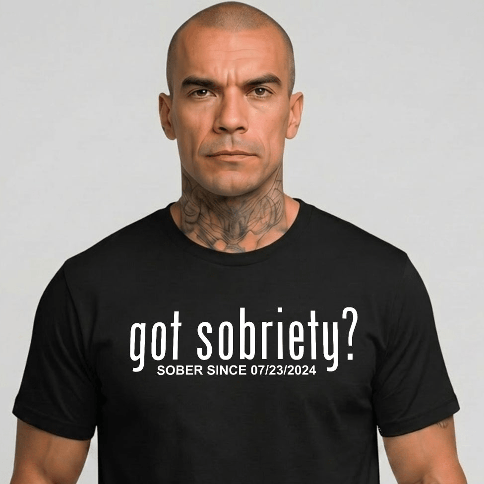 Got Sobriety Sober Since Sober T Shirt close-up view (view 2)