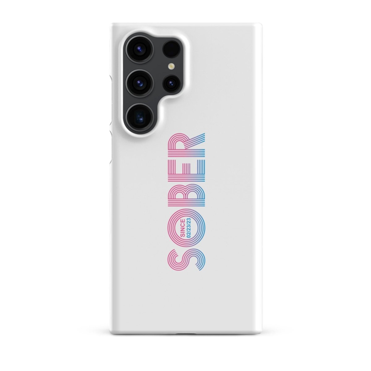 Sober Since Snap Recovery Phone Case back view (view 17)