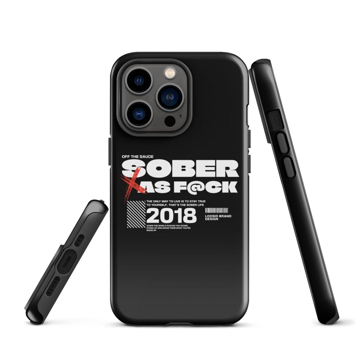 Sober As F*ck Recovery Phone Case featuring the design (view 11)