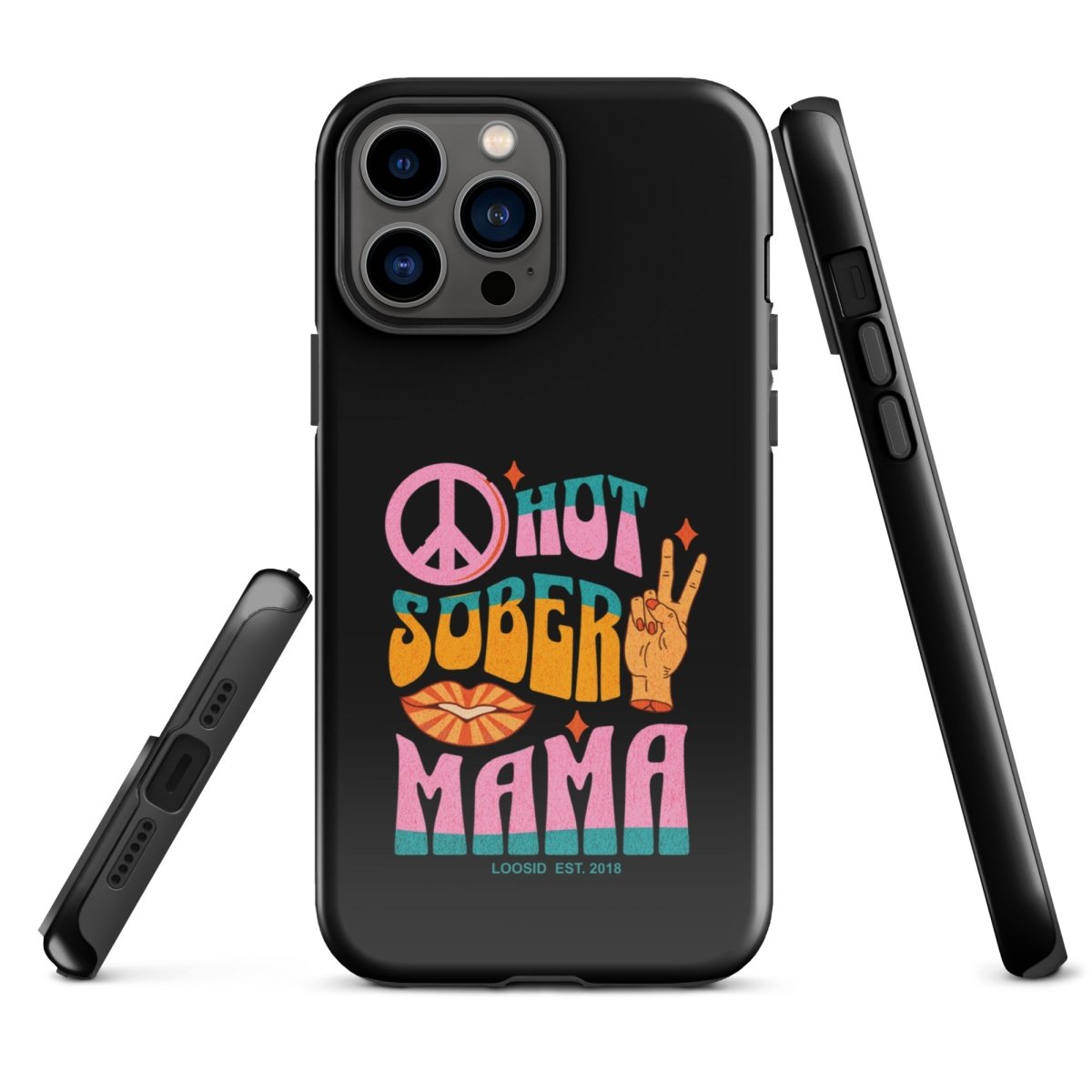 Hot Sober Mama Recovery Phone Case close-up view (view 12)
