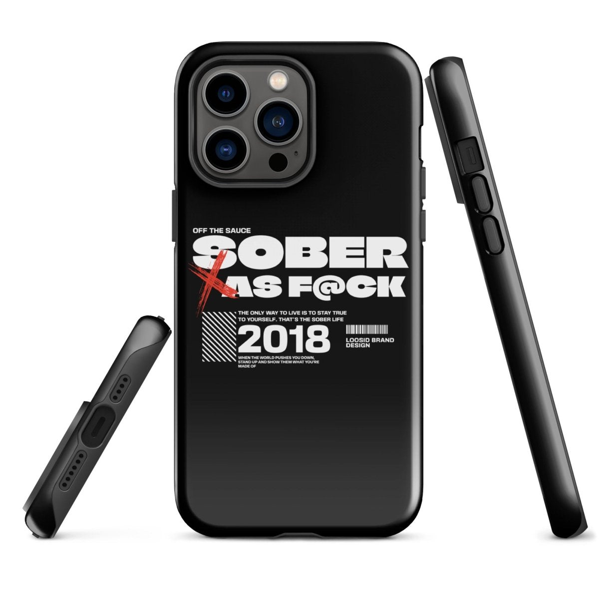 Sober As F*ck Recovery Phone Case side view (view 16)