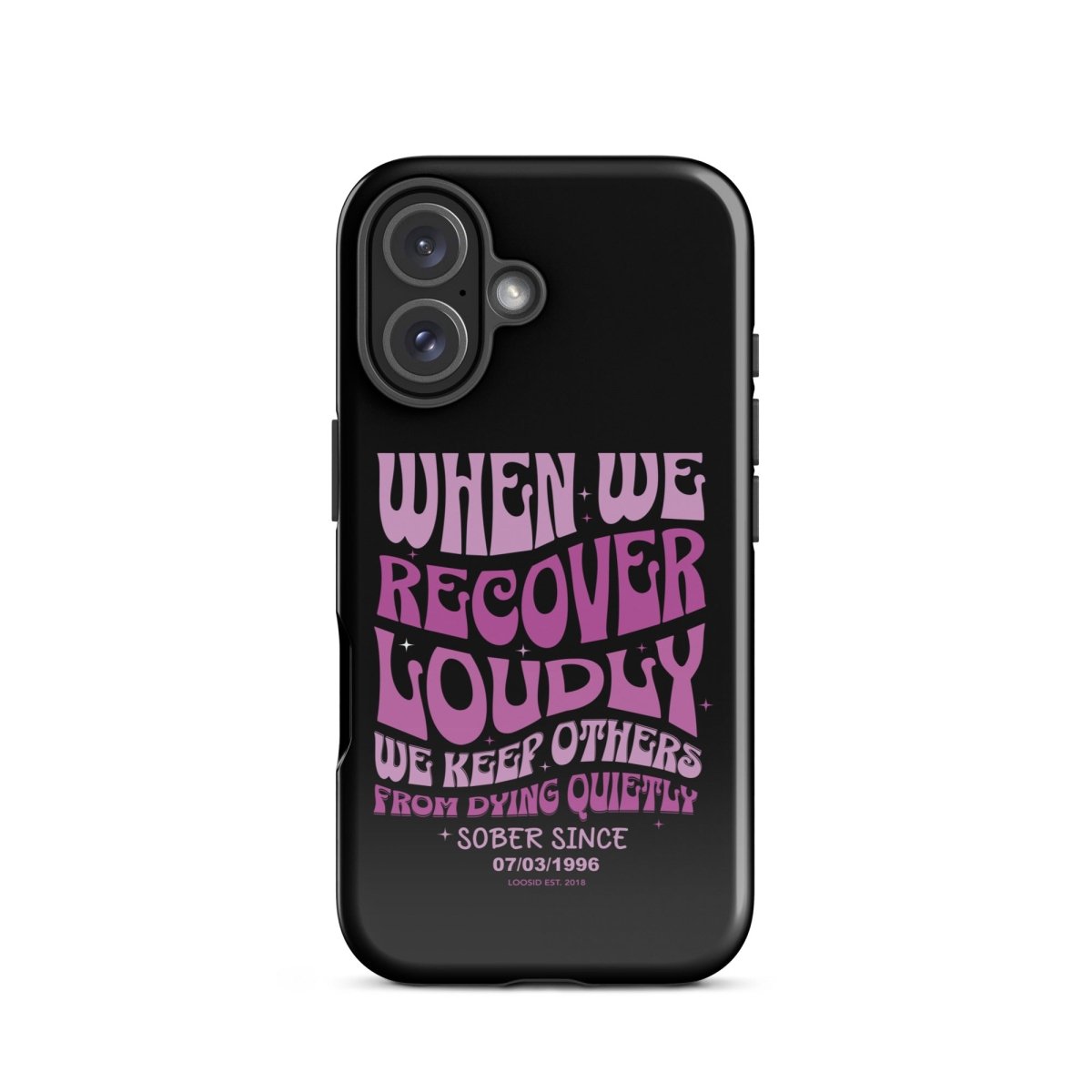 When We Recover Loud Recovery Phone Case featuring the design (view 21)