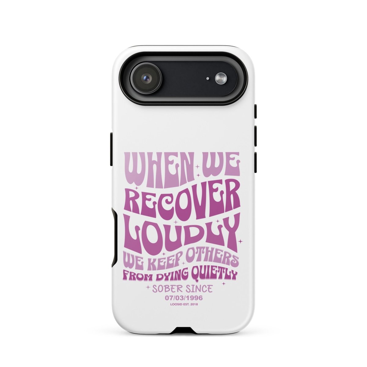 When We Recover Loud Recovery Phone Case lifestyle view (view 25)