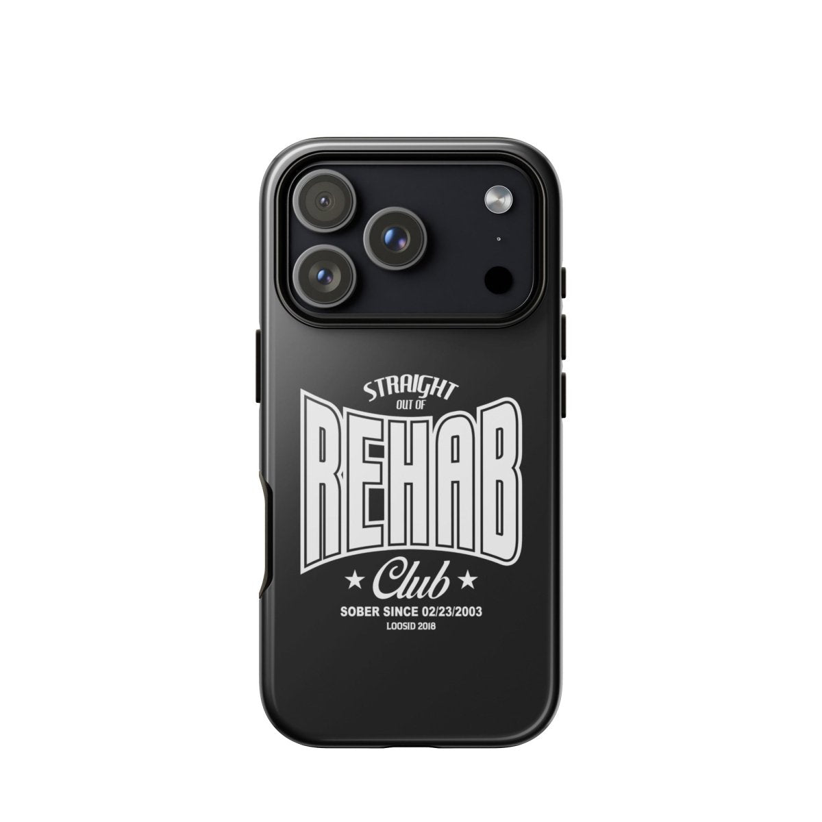 Straight Out of Rehab Recovery Phone Case back view (view 27)