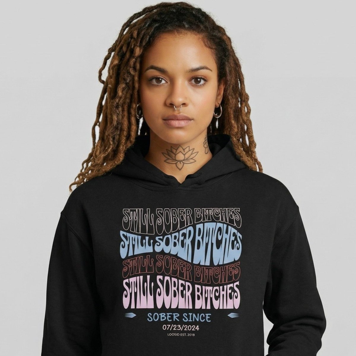 Loosid Still Sober B Custom Sobriety Date Recovery Hoodie featuring the design