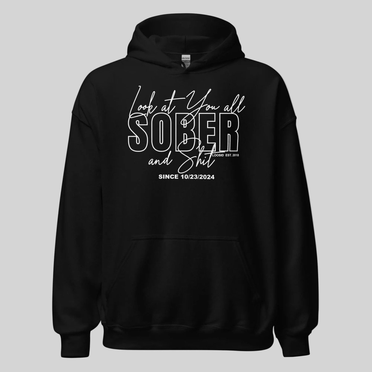 Look at You Sober Recovery Hoodie flat lay styled image (view 3)