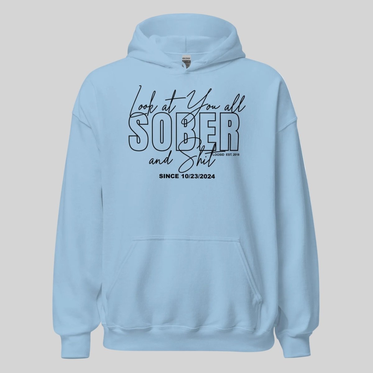 Look at You Sober Recovery Hoodie product photo (view 30)