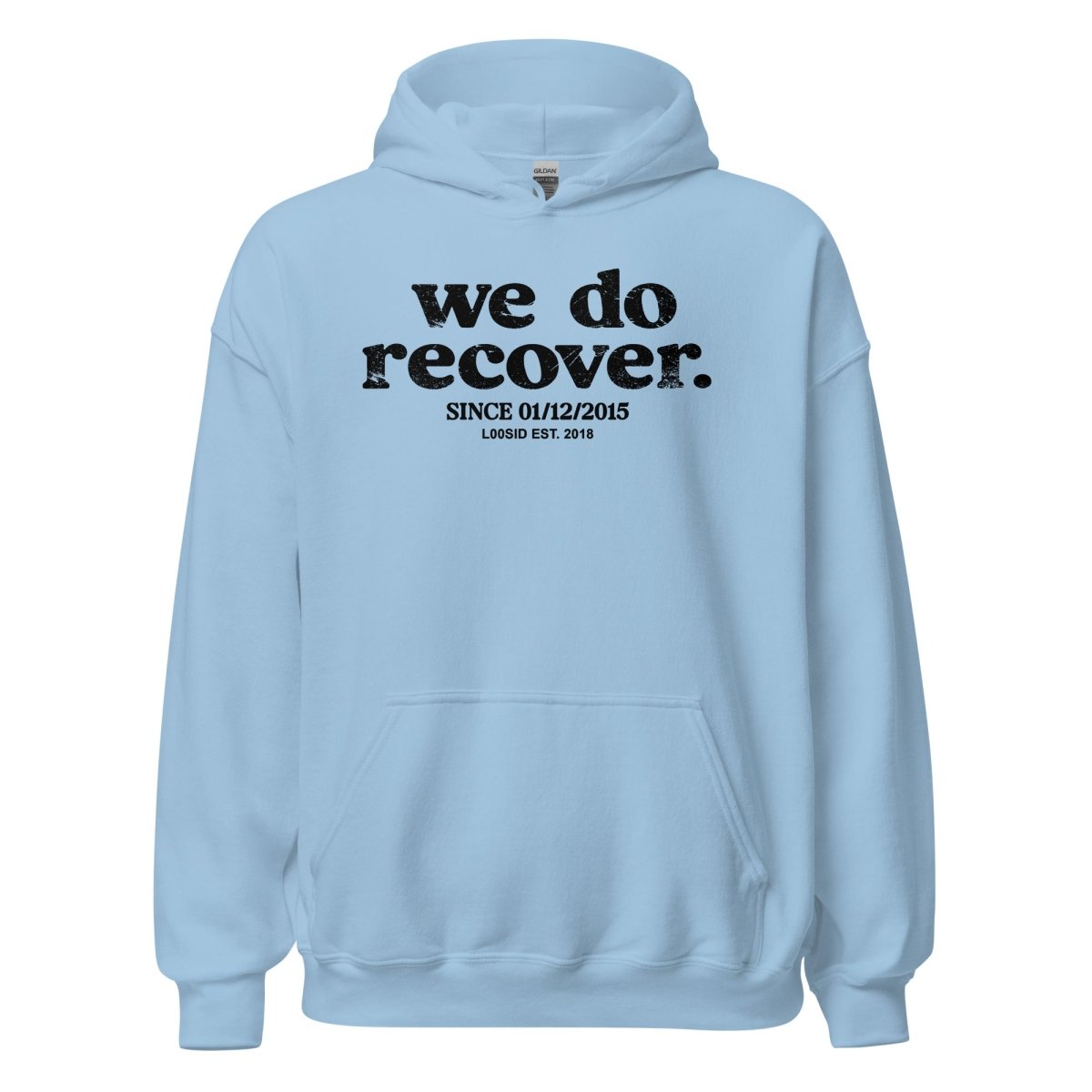 We Do Recover Since Recovery Hoodie product photo (view 20)