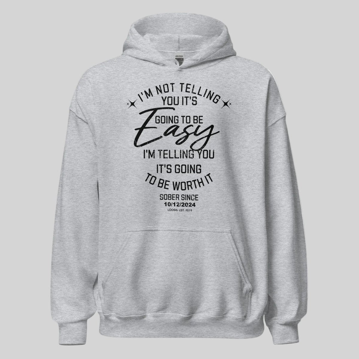 I'm Not Telling Custom Sobriety Date Recovery Hoodie flat lay styled image (view 23)