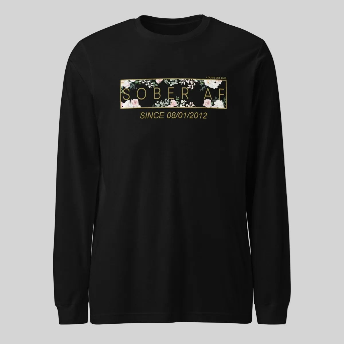 Sober AF Flower Long Sleeve Sober T Shirt graphic detail (view 4)