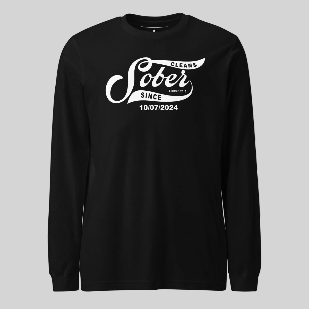 Sober Since Long Sleeve w Custom Sobriety Date Sober T Shirt flat lay styled image (view 3)