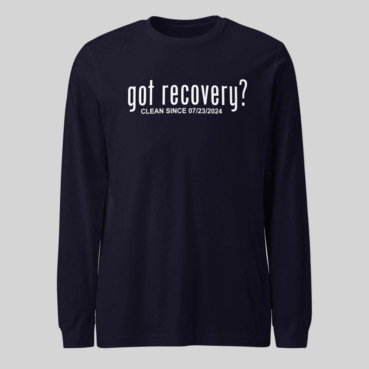 Got Recovery Long Sleeve Sober T Shirt back view (view 7)