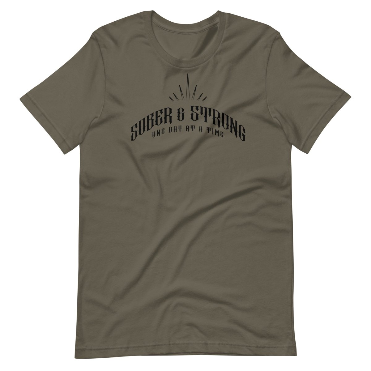 Sober & Strong Sober T Shirt back view (view 7)