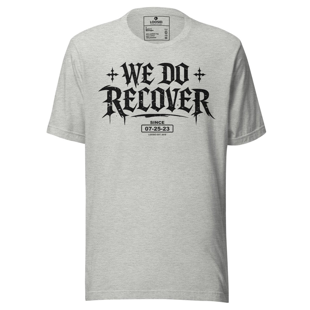 We Do Recover Sober T Shirt flat lay styled image (view 23)