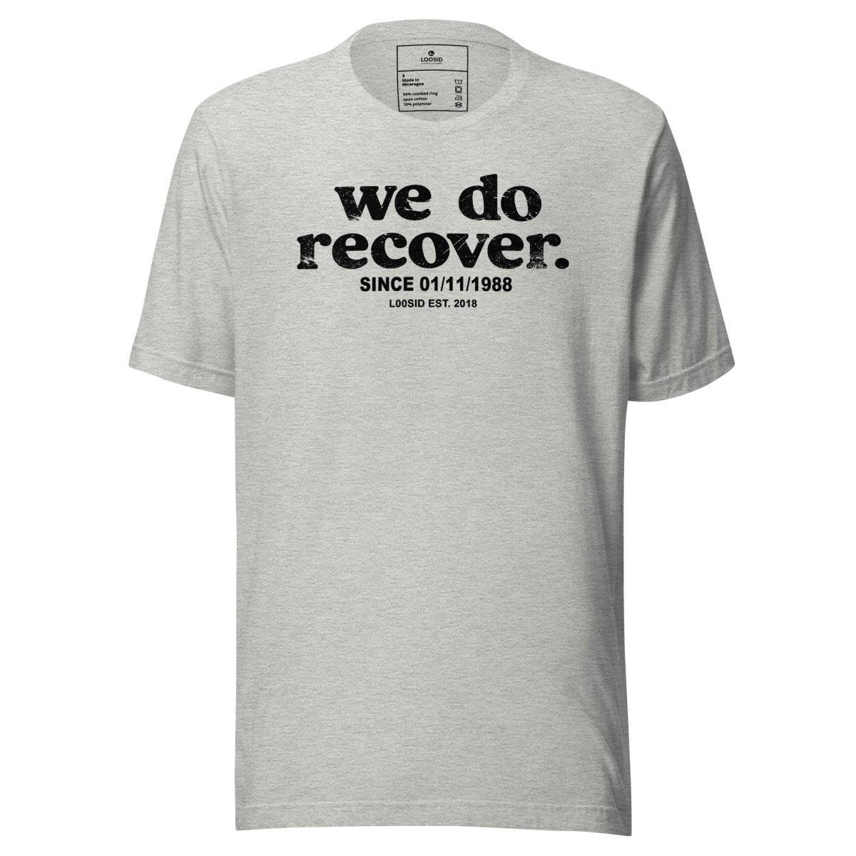 We Do Recover Sober T Shirt close-up view (view 2)