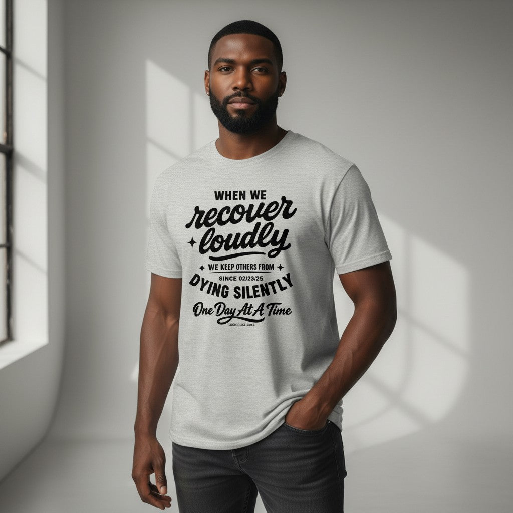 When We Recover Loudly Sober T Shirt side view (view 16)