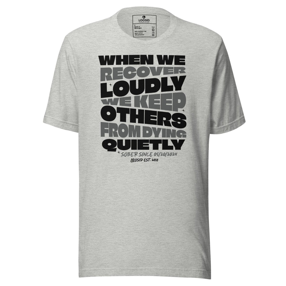 When We Recover Loudly Sober T Shirt back view (view 17)