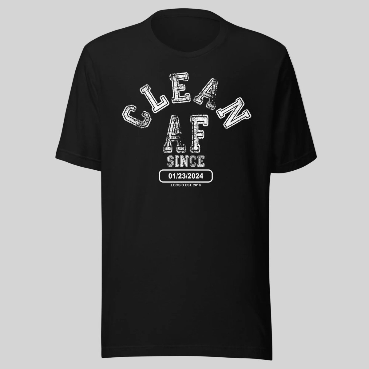 Clean AF Since Clean Sober T Shirt flat lay styled image (view 3)