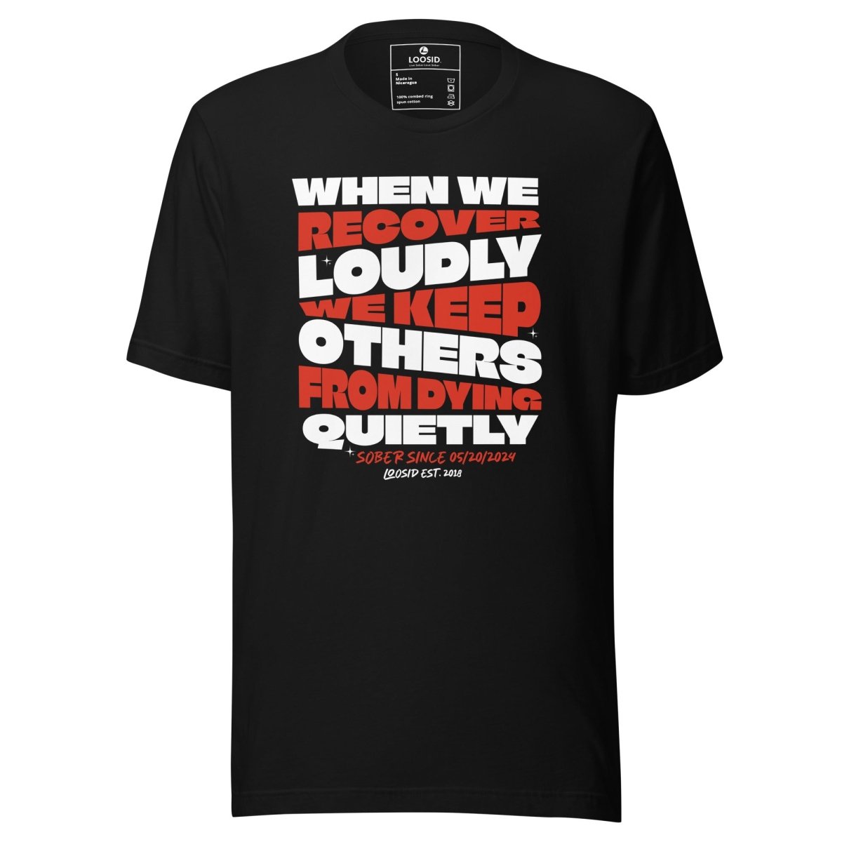 When We Recover Loudly Sober T Shirt lifestyle view (view 5)