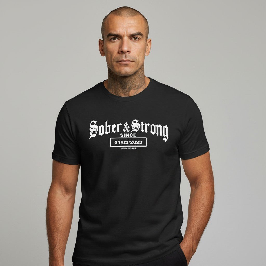 Sober & Strong Sober T Shirt back view (view 7)