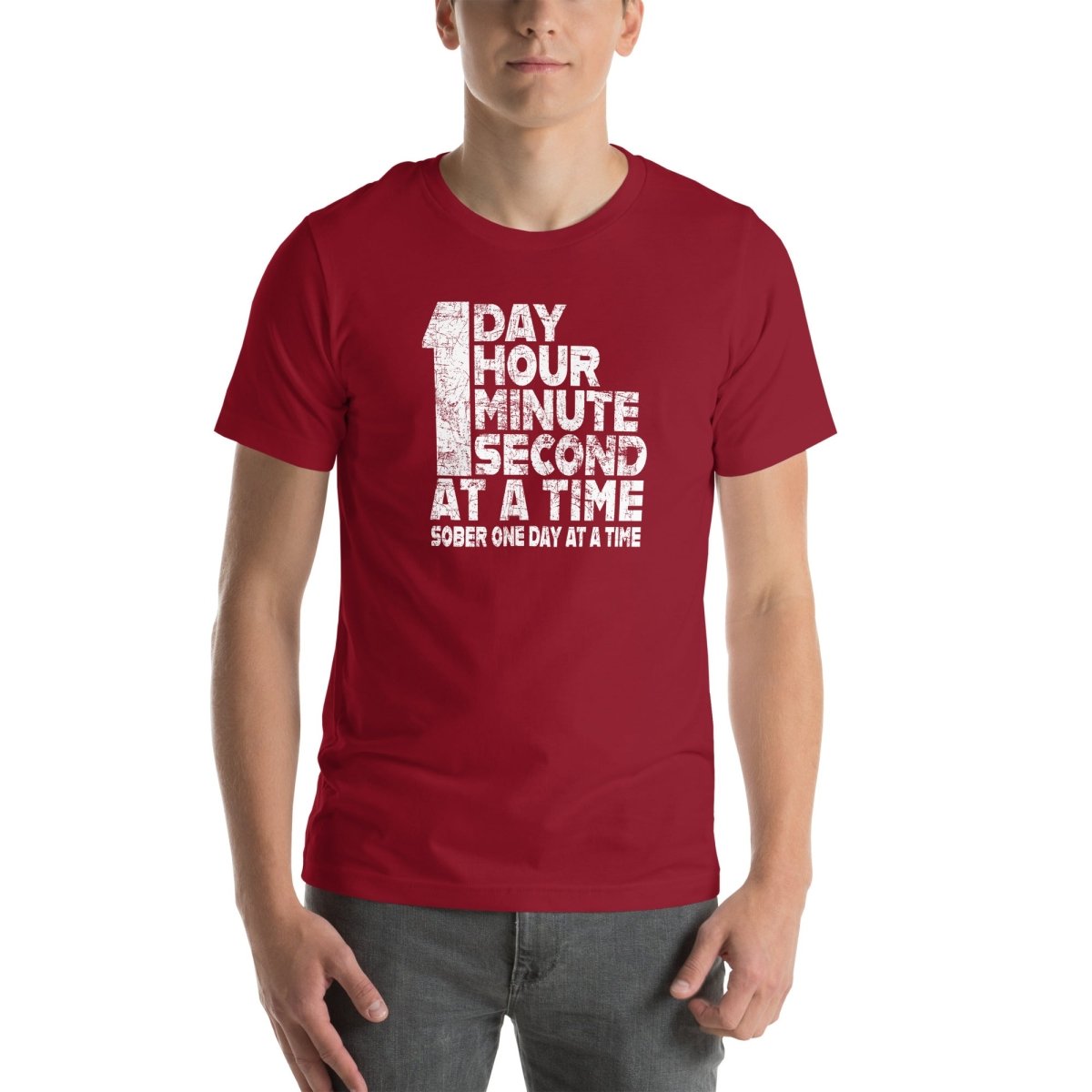 1 Day. 1 Hour. 1 Minute. 1 Second. Sober T Shirt lifestyle view (view 5)