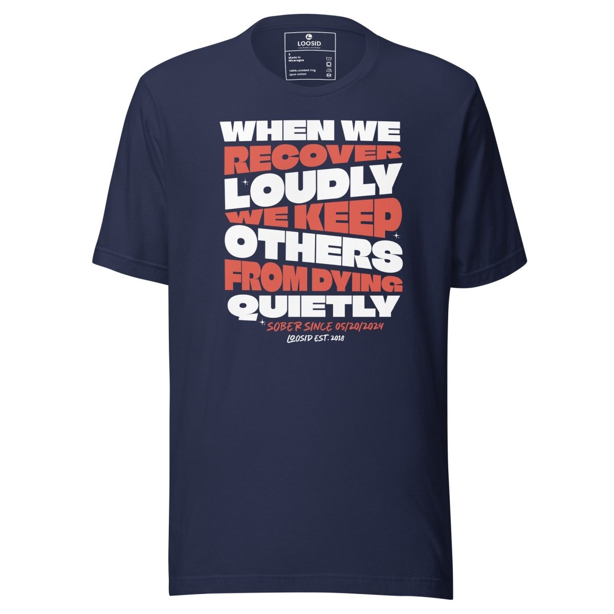 When We Recover Loudly Sober T Shirt close-up view (view 2)