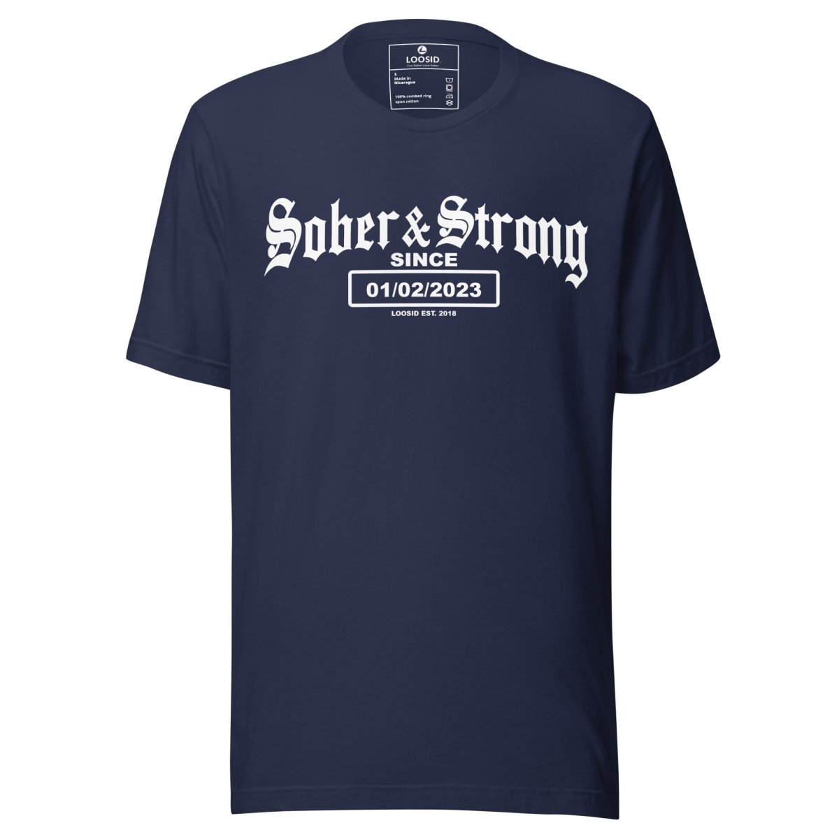 Loosid Sober & Strong Sober T Shirt featuring the design