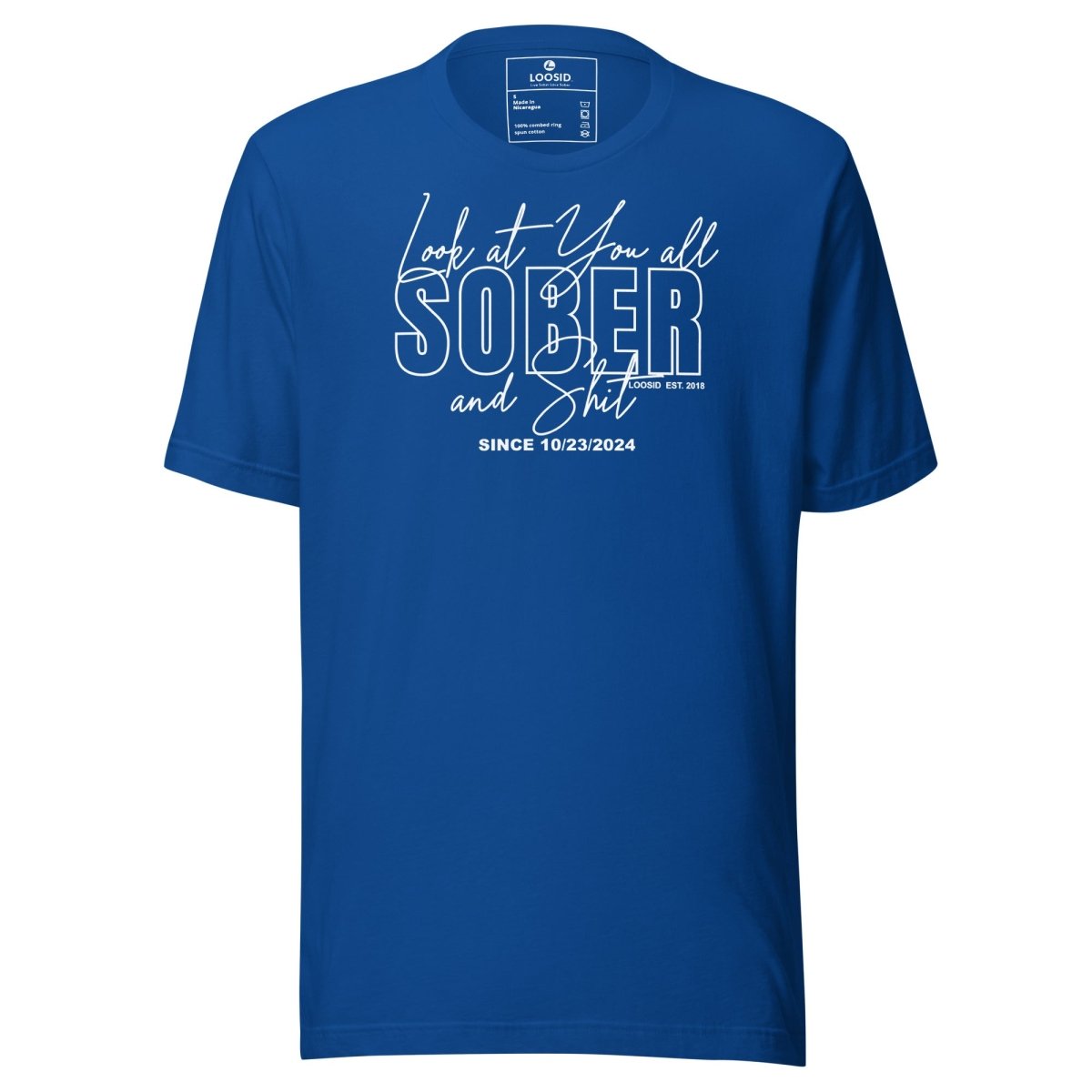 Look At You Sober T Shirt product photo (view 20)