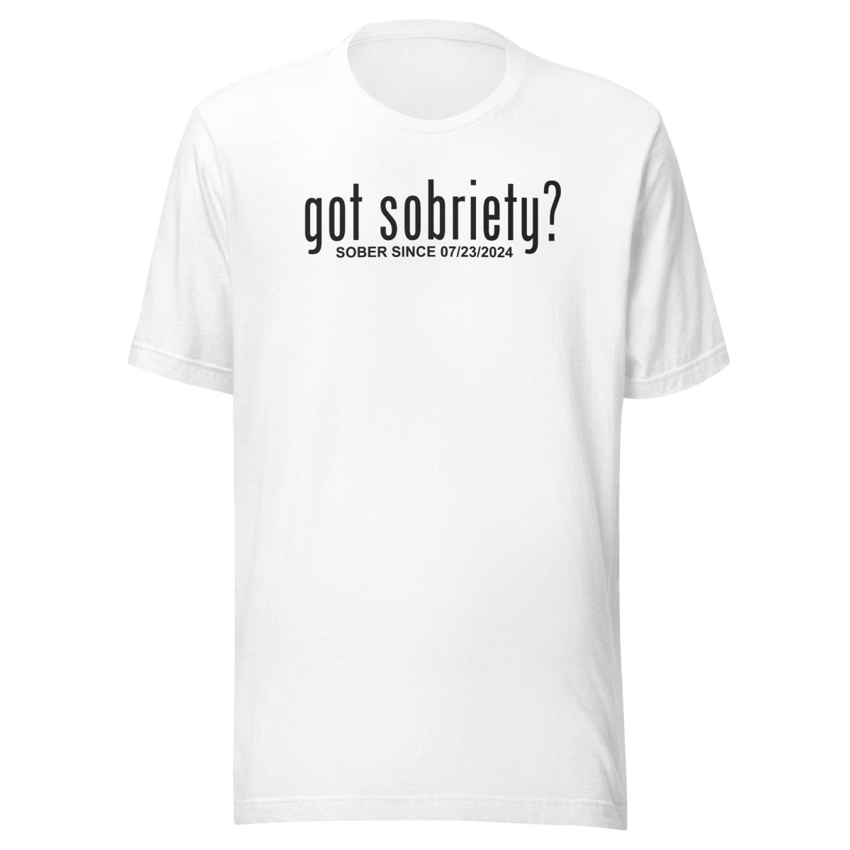 Got Sobriety Sober T Shirt lifestyle view (view 5)