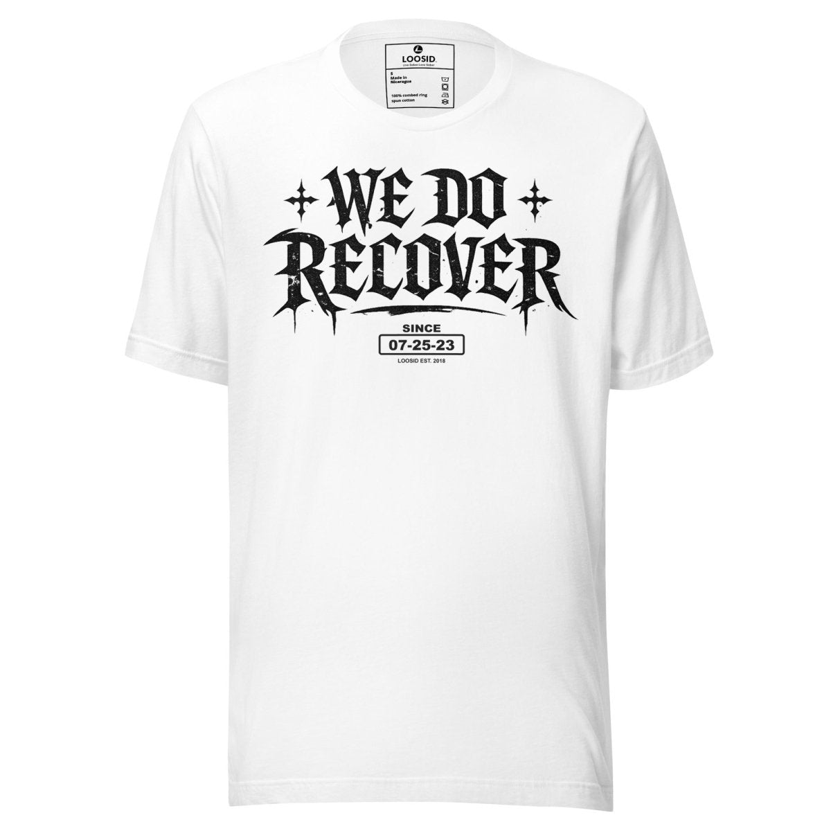 We Do Recover Sober T Shirt flat lay styled image (view 3)