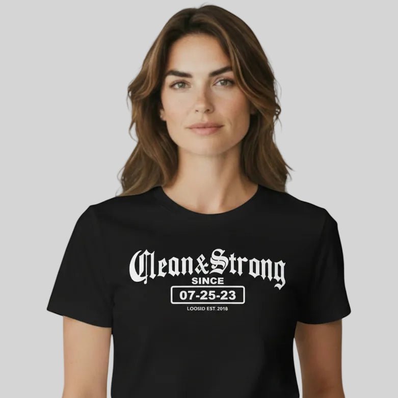 Clean & Strong Sober Sober T Shirt side view (view 6)