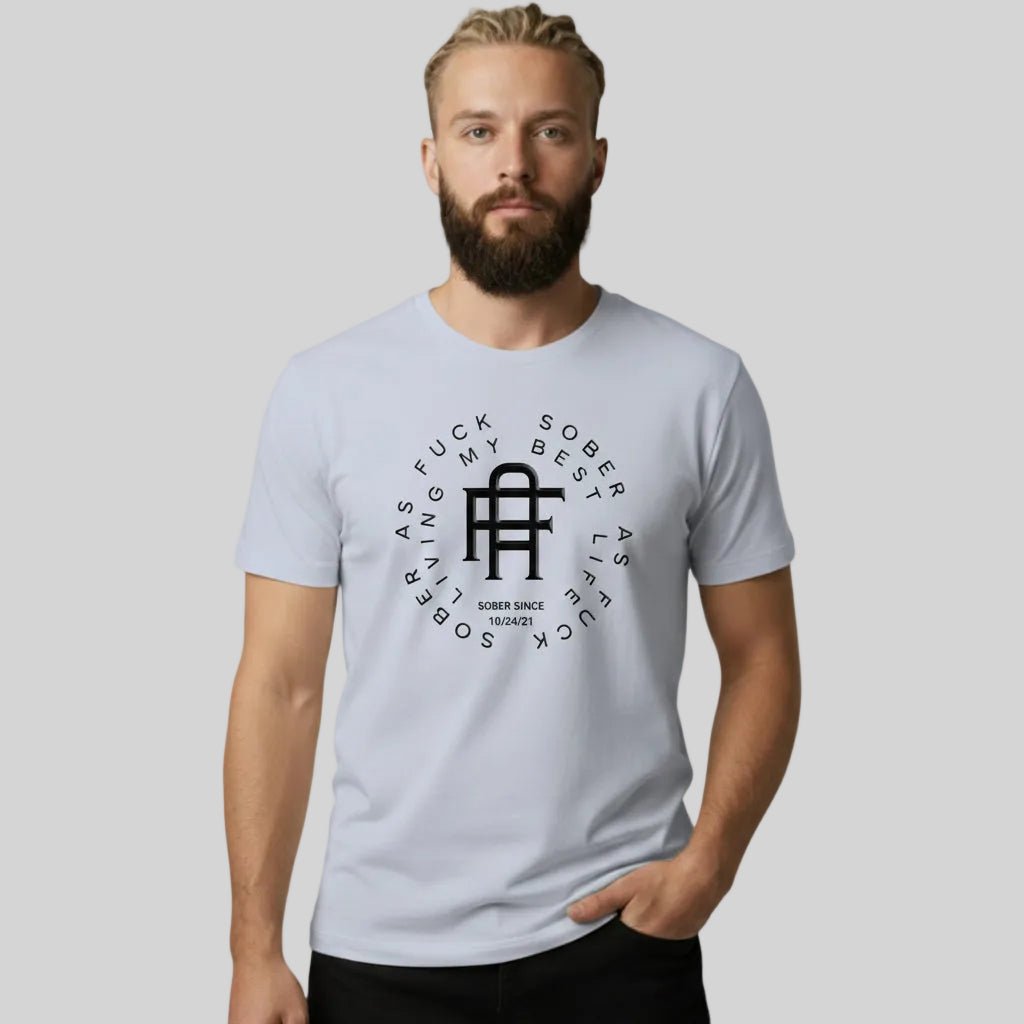 Living My Best Life Sober T Shirt lifestyle view (view 25)