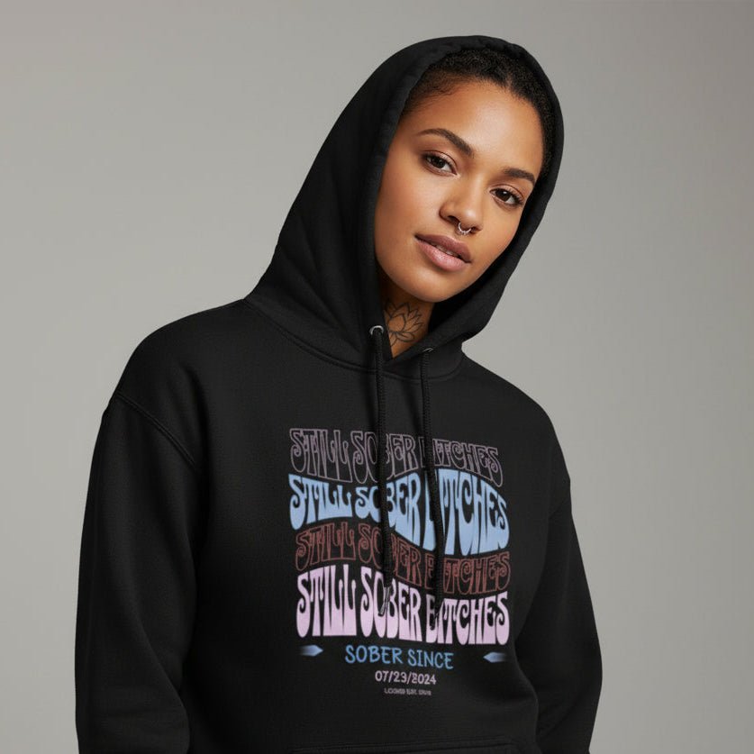 Still Sober B Custom Sobriety Date Recovery Hoodie back view (view 7)
