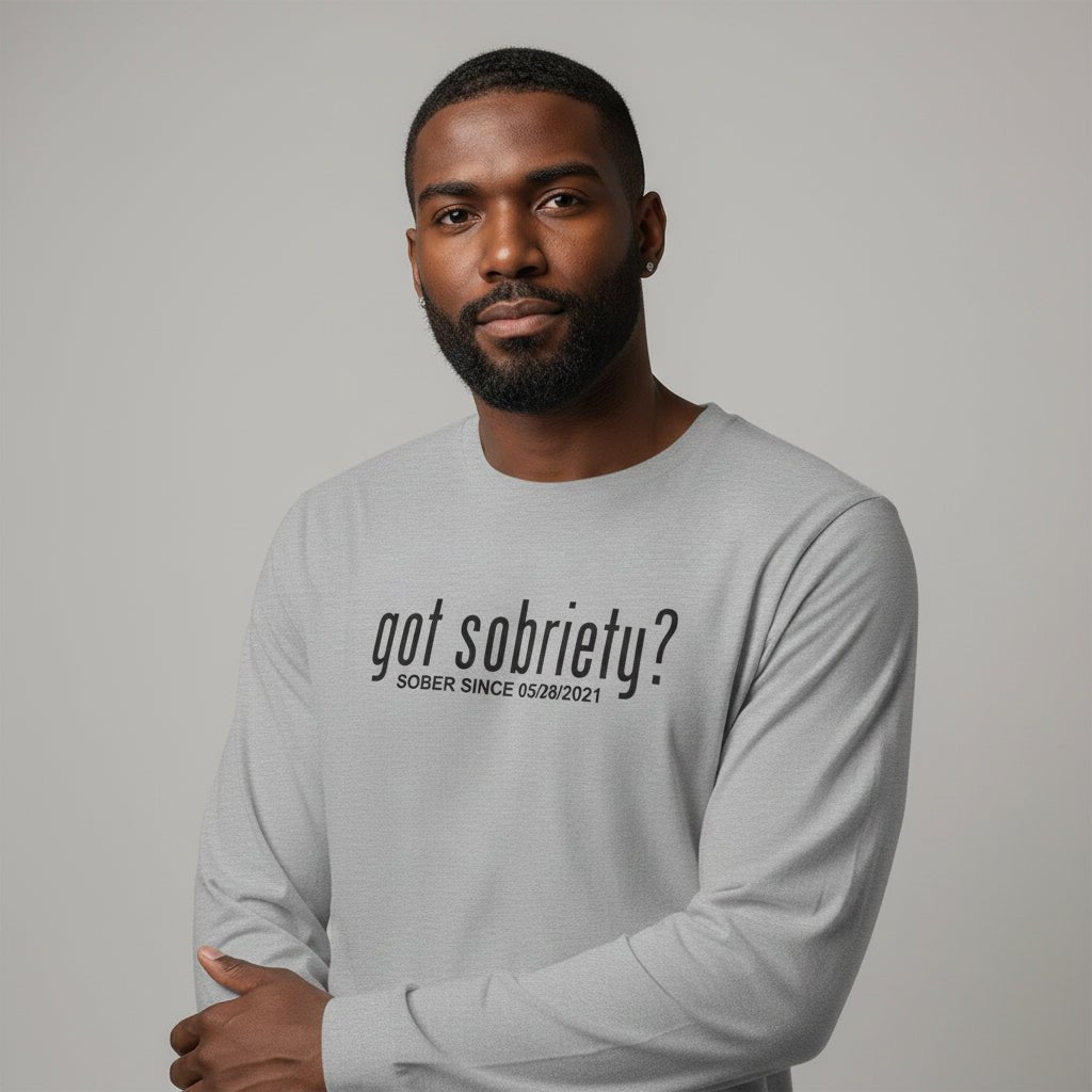 Got Sobriety Long Sleeve Sober T Shirt featuring the design (view 21)