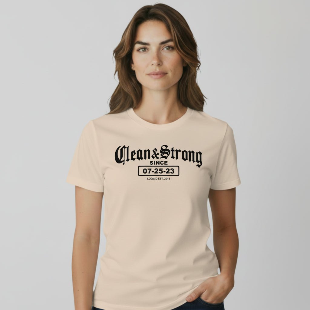 Clean & Strong Sober Sober T Shirt close-up view (view 22)