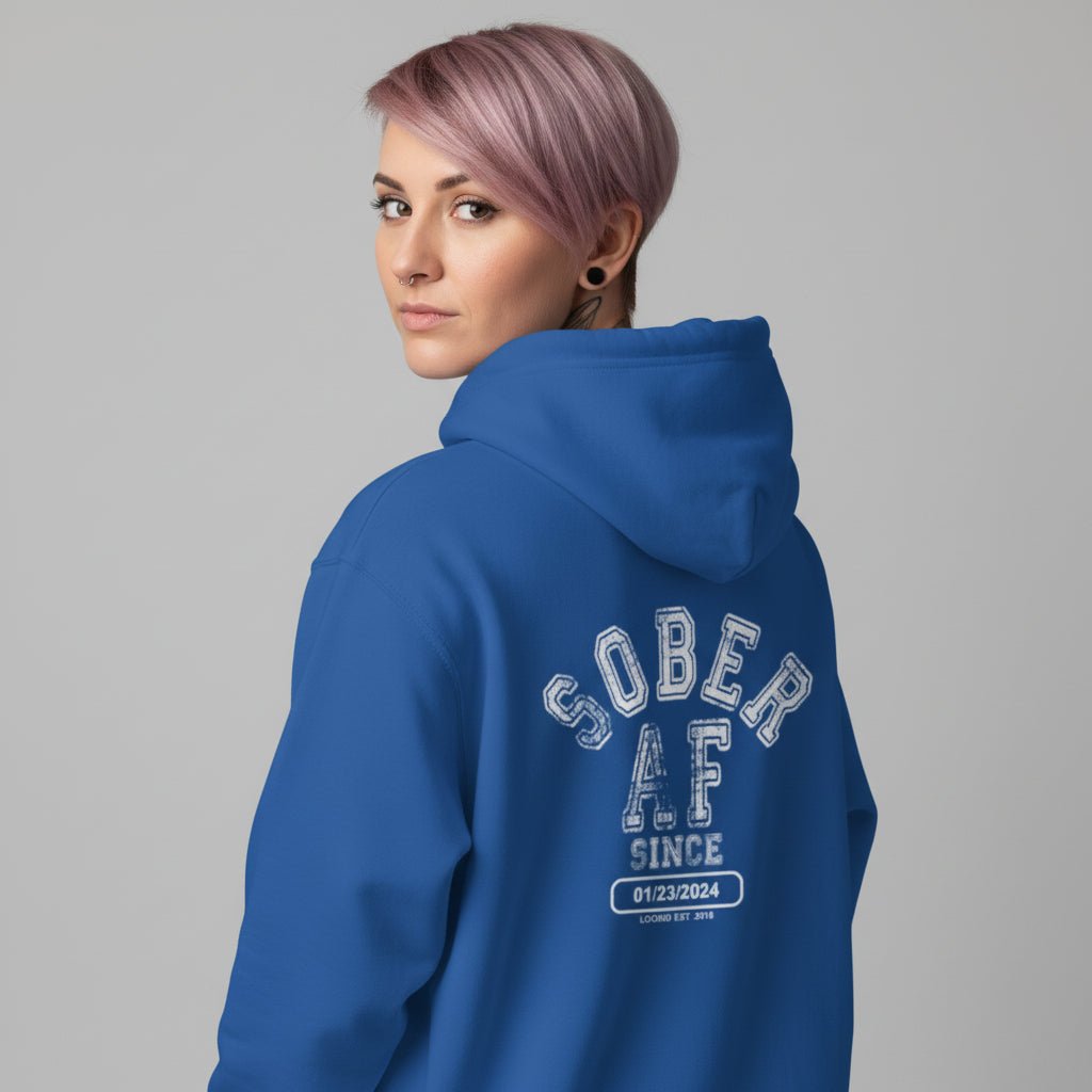 Sober AF Since Zip Recovery Hoodie fit detail (view 19)