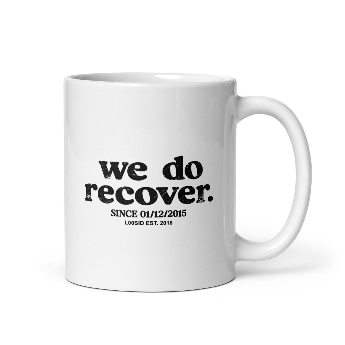 Loosid We Do Recover glossy Sober Sober Coffee Mug featuring the design