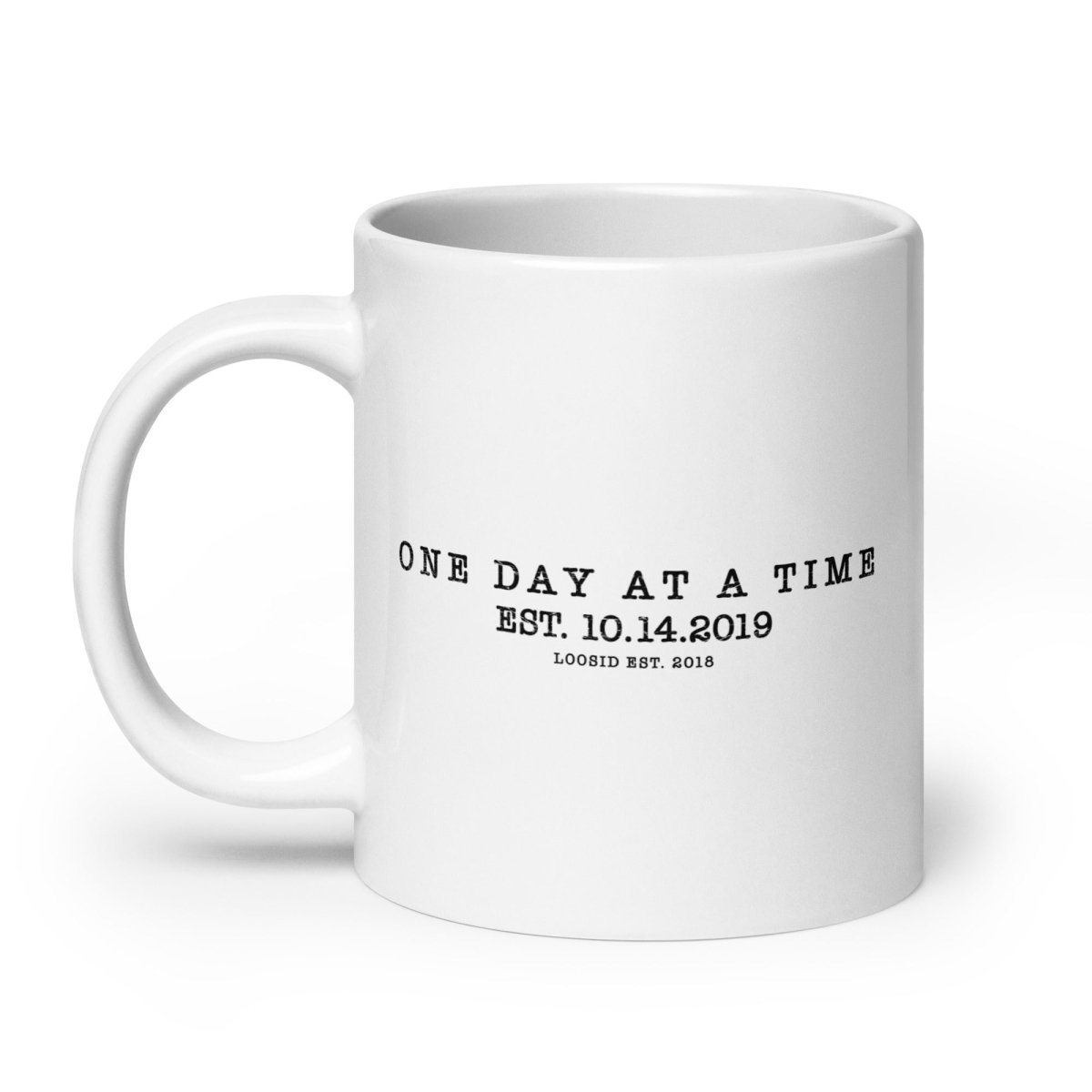 One Day at a Time glossy Sober Sober Coffee Mug back view (view 7)