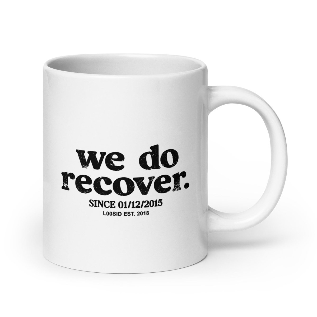 We Do Recover glossy Sober Sober Coffee Mug side view (view 6)