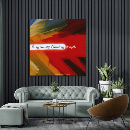 Loosid In My Recovery I Found My Strength Canvas Wall Decor Sobriety Art featuring the design