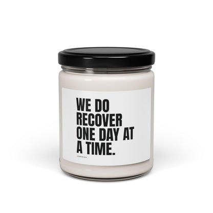 Loosid We Do Recover One Day at a Time Sobriety Sobriety Candle featuring the design