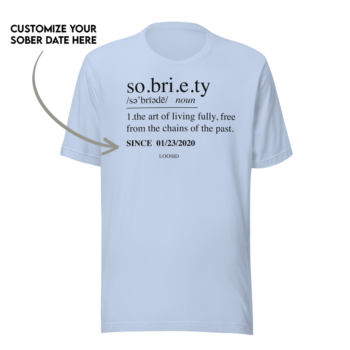 Durable sober T Shirt designed to inspire self-expression